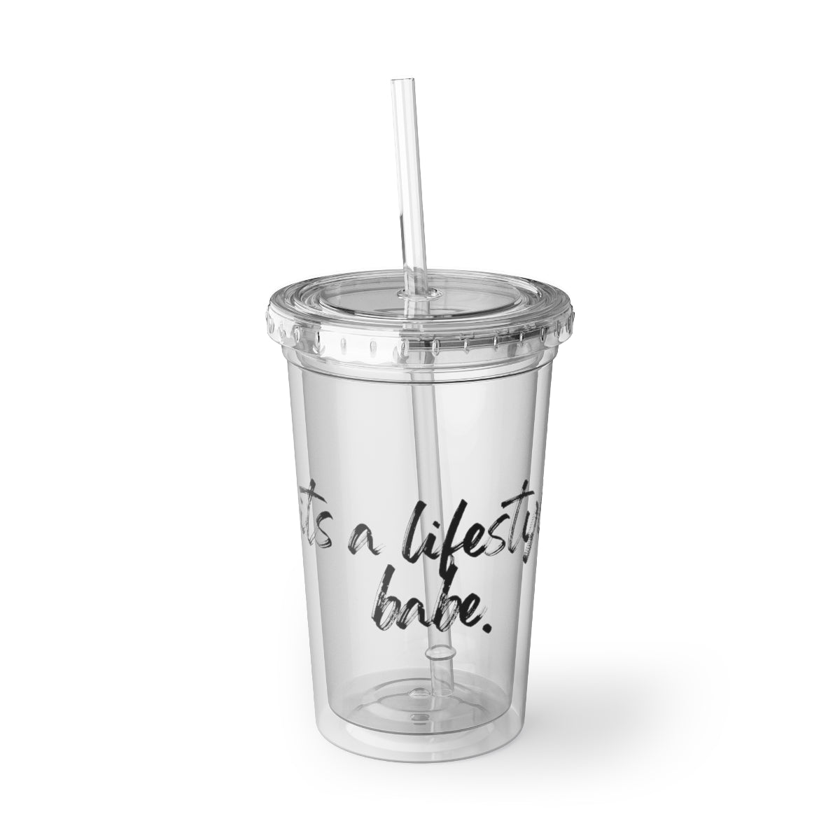 Black Its A Lifestyle Babe Acrylic Cup